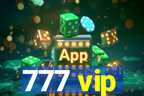 777 vip